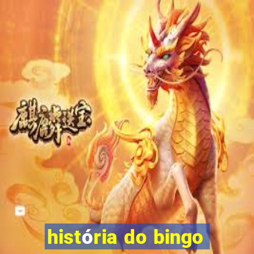 história do bingo