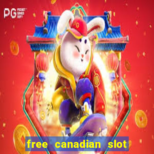 free canadian slot machine games