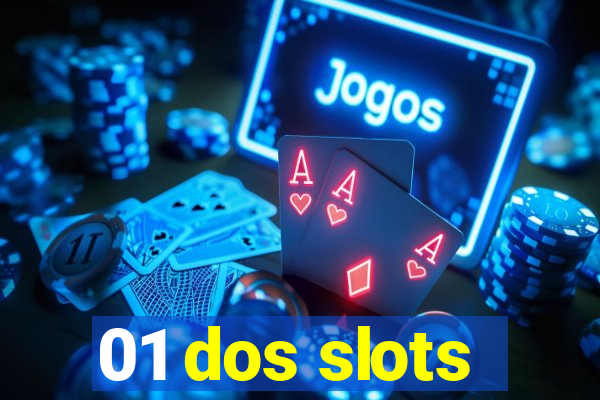 01 dos slots