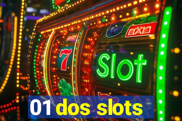 01 dos slots