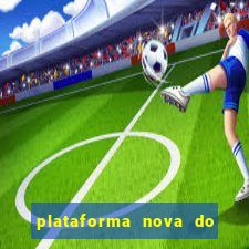 plataforma nova do jogo do tigrinho