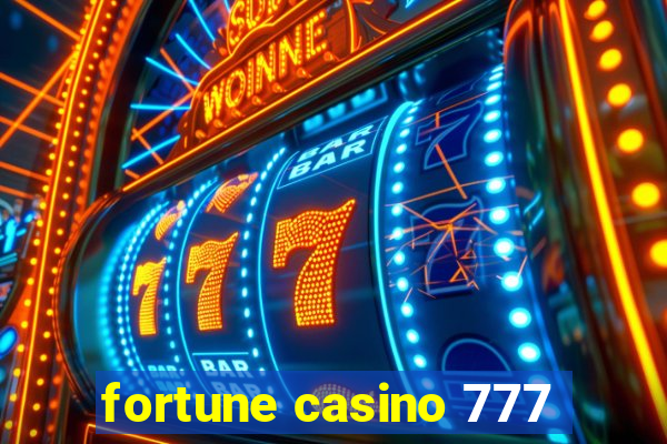 fortune casino 777