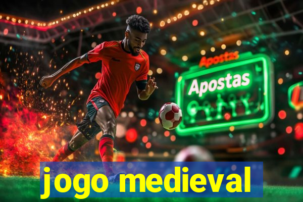 jogo medieval