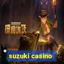 suzuki casino