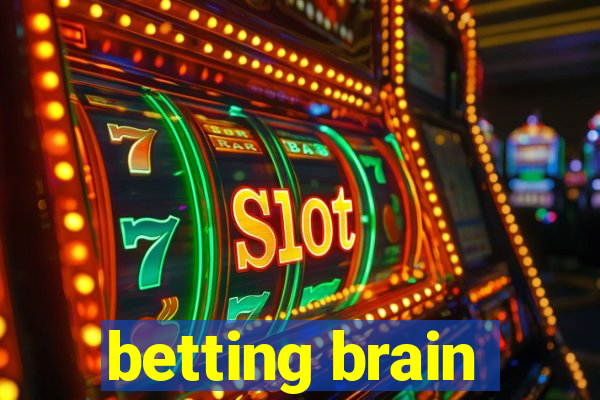 betting brain