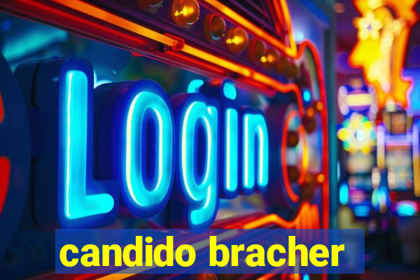 candido bracher