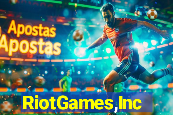 RiotGames,Inc