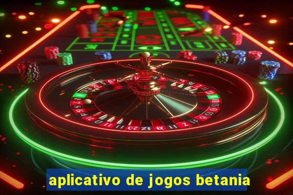 aplicativo de jogos betania