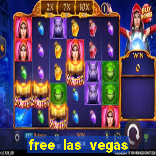 free las vegas slots games