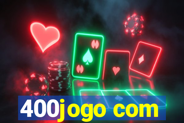 400jogo com