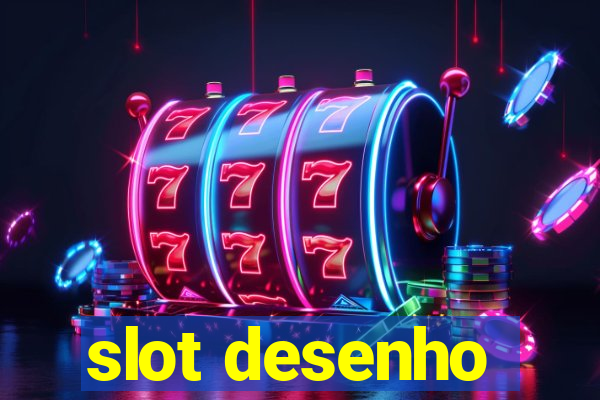 slot desenho