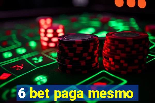 6 bet paga mesmo