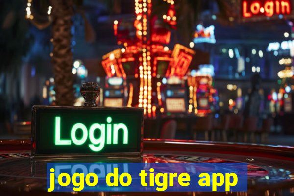 jogo do tigre app