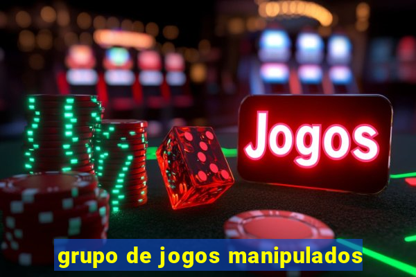 grupo de jogos manipulados