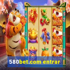 580bet.com entrar