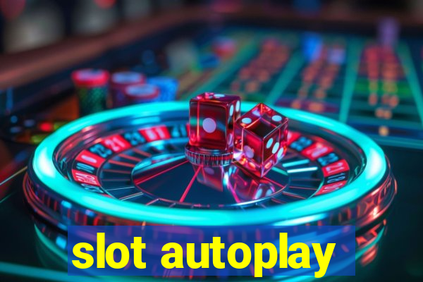 slot autoplay