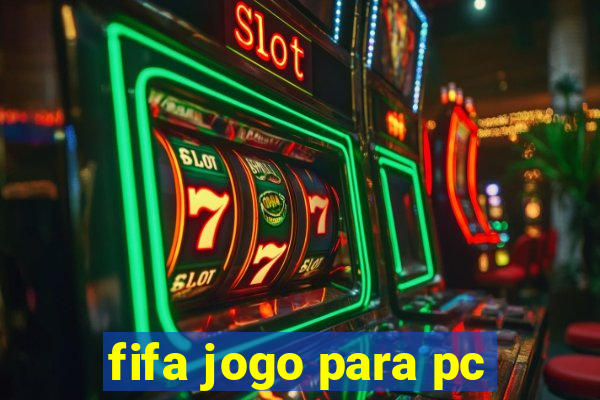 fifa jogo para pc