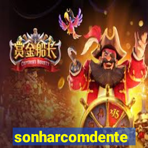 sonharcomdente