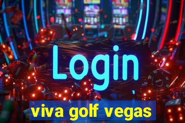 viva golf vegas