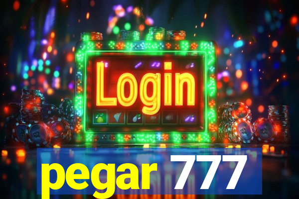 pegar 777