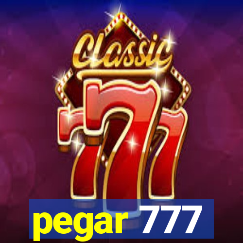 pegar 777