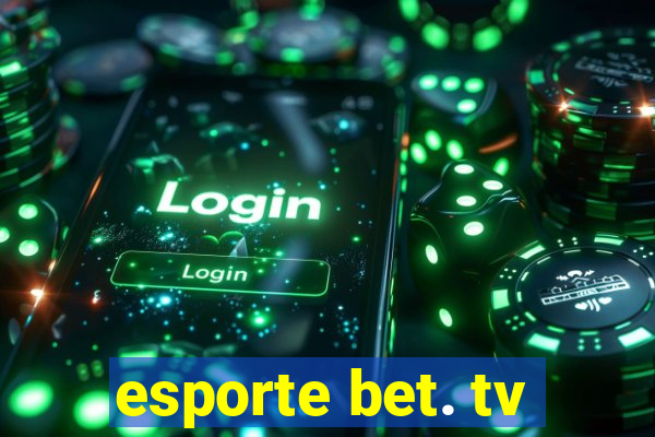 esporte bet. tv