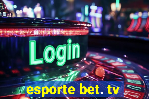 esporte bet. tv