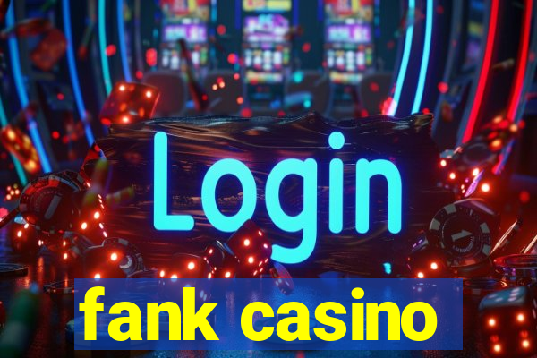 fank casino