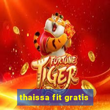 thaissa fit gratis