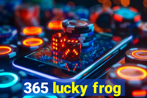 365 lucky frog