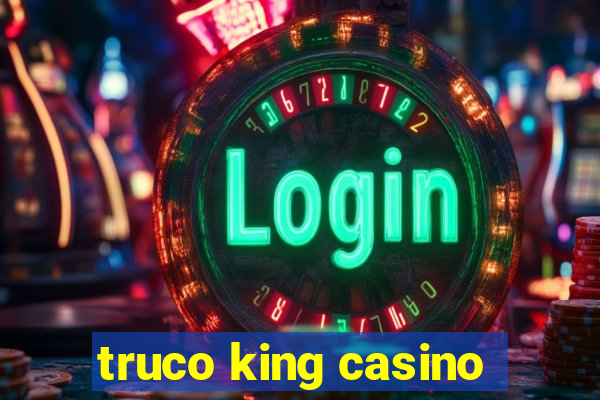 truco king casino