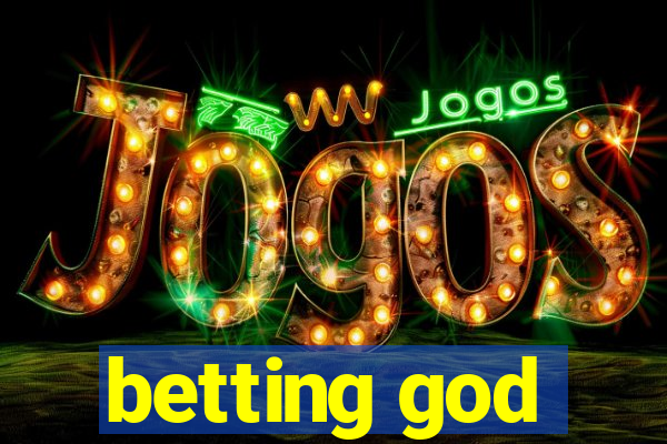 betting god