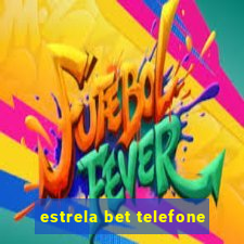 estrela bet telefone