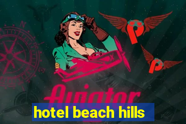 hotel beach hills