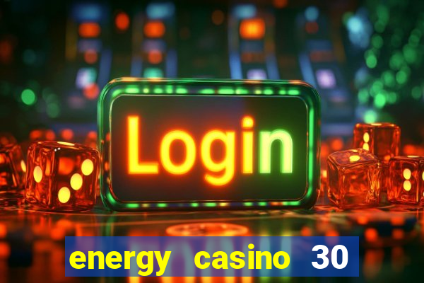 energy casino 30 free spins promo code