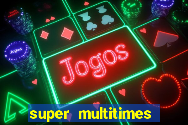 super multitimes progressive slot machine