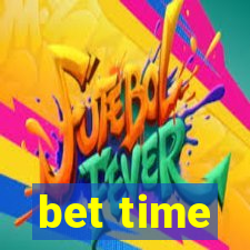 bet time