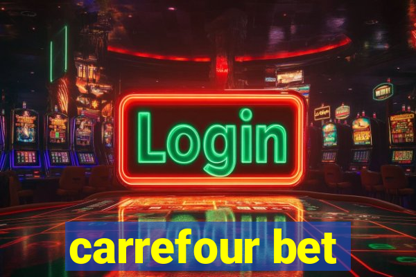 carrefour bet