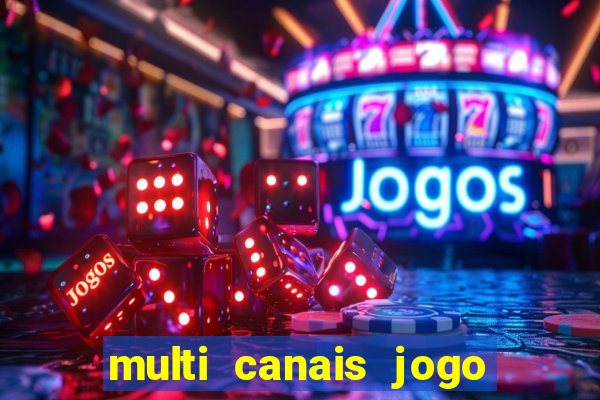 multi canais jogo do flamengo