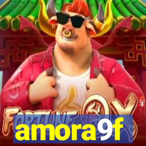 amora9f