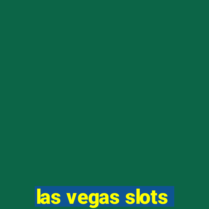 las vegas slots