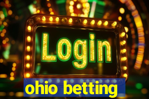 ohio betting