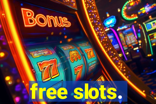 free slots.