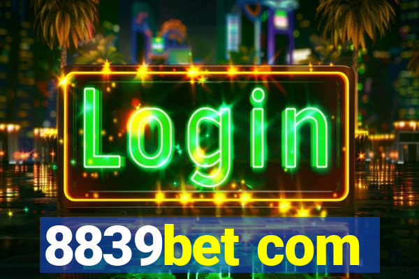 8839bet com