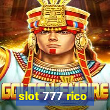 slot 777 rico