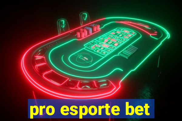 pro esporte bet