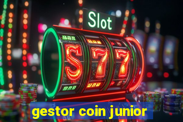 gestor coin junior