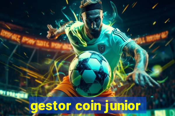 gestor coin junior