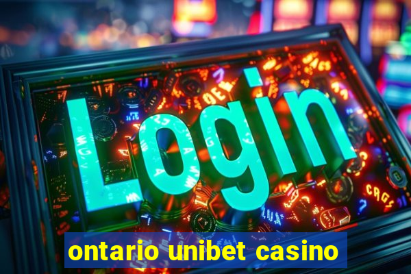 ontario unibet casino