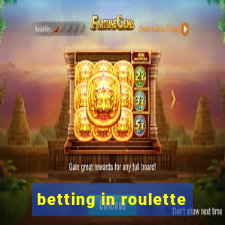 betting in roulette